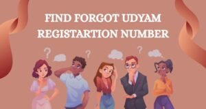 Find Forgot Udyam Registration Number