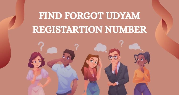 Find Forgot Udyam Registration Number